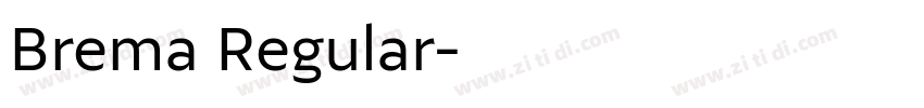 Brema Regular字体转换